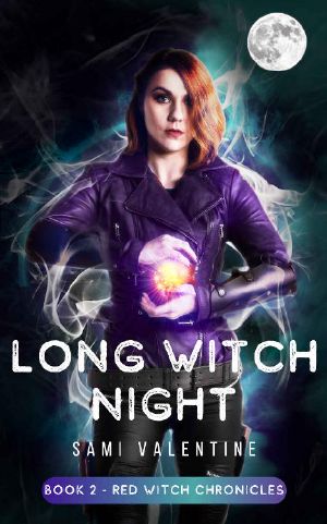 [Red Witch Chronicles 02] • Long Witch Night · A New Adult Urban Fantasy (Red Witch Chronicles 2)